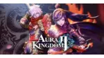 Trải nghiệm Aura Kingdom 2- siêu phẩm MMORPG sẽ ra mắt vào tháng tới. 