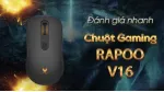 Đánh giá chuột gaming giá rẻ V16