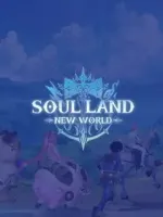 Voucher Soul Land: New World Global 