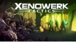 Tải siêu phẩm game mobile chiến lược - Xenowerk Tactics. 