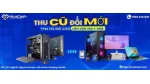 Dịch vụ Thu cũ Đổi mới PC