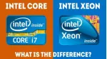 Sự Khác Biệt Giữa CPU Xeon và CPU Core I
